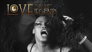 Love Is in The Legend Documentary Trailer