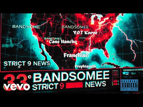 Prophiavelli - Bandsomee (Official Lyric Video) ft. Franchise, YOT Koove, Cane Hancho