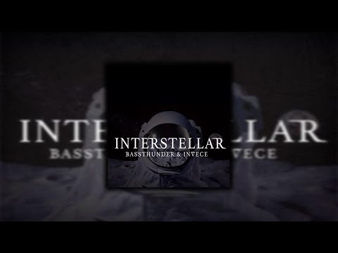 Bassthunder & Invece - Interstellar (Original Mix)