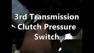 2nd and 3rd Transmission Clutch Pressure Switches