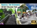 Nassau The Bahamas 4K Walking Tour From The Cruise Port To Major Tourist Sites
