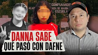 ¿Danna sabe qué pasó realmente con Dafne? Su papá rompe el silencio