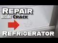 How To Repair Refrigerator Crack Inside Easy Simple