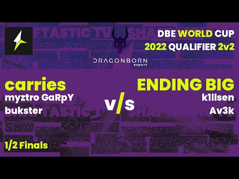 DBE WC 2022 Qualifier - 1/2 Finals - carries (bukster/myztro GaRpY) v/s ENDING BIG (Av3k & k1llsen)