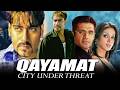 Qayamat City Under Threat Superhit Action Hindi Full Movie Ajay Devgn Sunil Shetty क़याम�