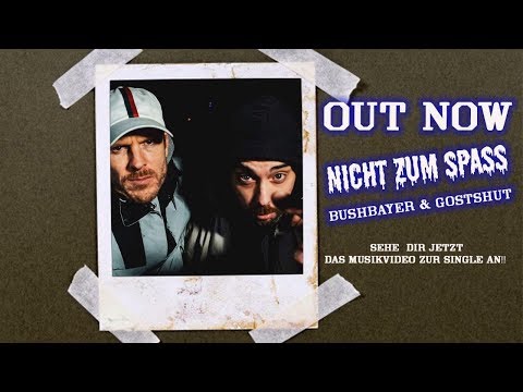 Bushbayer feat. GostShut - Nicht zum Spaß (Official Video/ Sauftour2020 / Deutschrap)