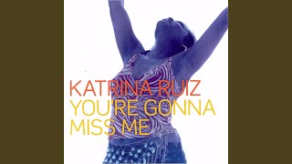 You're Gonna Miss Me (Radio Version)