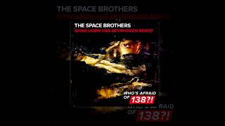 The Space Brothers - Shine (Jorn Van Deynhoven Remix)