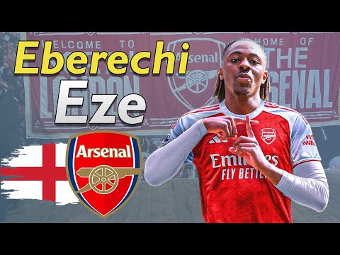 Eberechi Eze ● Welcome to Arsenal ⚪🔴🏴󠁧󠁢󠁥󠁮󠁧󠁿 2025