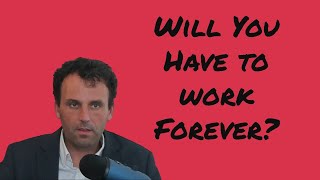 Is Retirement Possible?