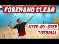 Forehand Clear Tutorial How To Improve Your Technique Timing And POWER In Badminton