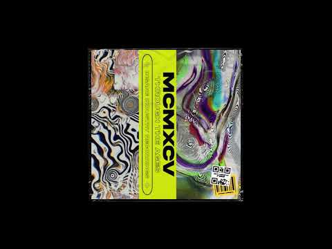 MCMXCV - Through The Ages (Original Mix)[II064S]