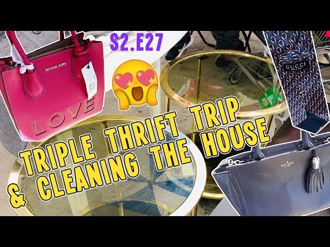 TRIPLE THRIFT TRIP FT. GUCCI & TORY BURCH & CLEANING THE HOUSE | THRIFT & VLOG S2.E27