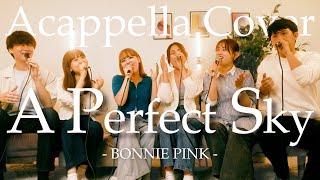 【声だけで】A Perfect Sky / BONNIE PINK