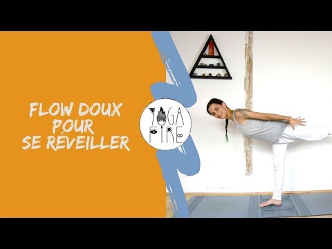 Flow Doux Pour Se Réveiller - Yoga Fire By Jo