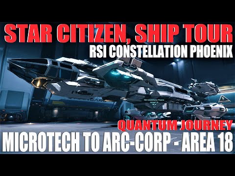 Star Citizen | RSI - CONSTELLATION PHOENIX | Ship Tour and Quantum Flight Journey.