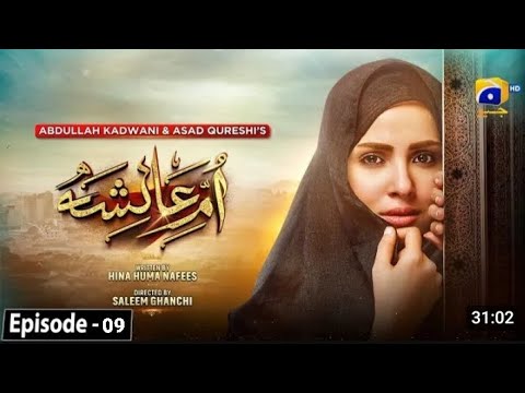 Umm-e-Ayesha Episode 09 - [Eng Sub] - Nimra Khan - Omer Shahzad - 19th March 2024 - HAR PAL GEO