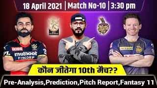 IPL 2021-Royal Challengers Bangalore vs Kolkata Knight Riders 10th Match Prediction&Fantasy11