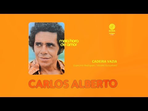 Cadeira Vazia - Carlos Alberto :: 1975  (HQ)