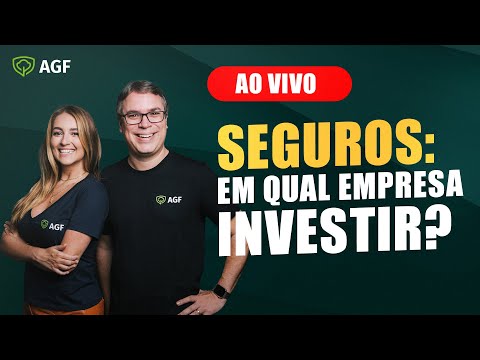 [AGF] SEGUROS: Em qual empresa investir?