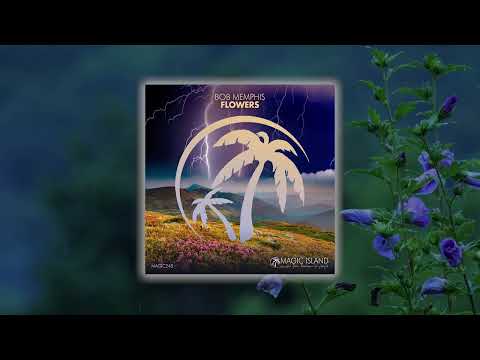 Bob Memphis - Flowers