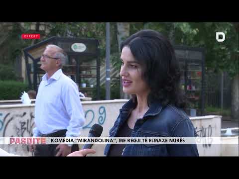 Lidhja Direkte PasDite 18 Qershor 2019 - Elmaze Nura - Komedia Mirandolina