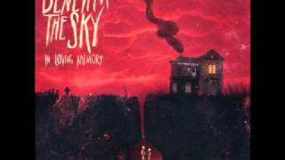 Beneath the Sky - In Loving Memory w/ Lyrics