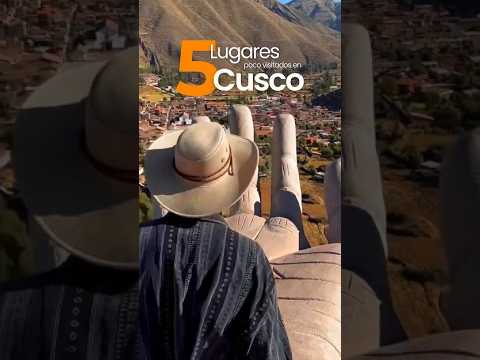 🇵🇪🦙 5 lugares poco visitados en Cusco