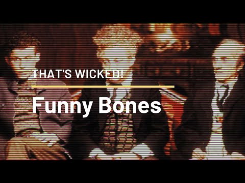 FUNNY BONES - THAT'S WICKED: UNDERAPPRECIATED BRITISH FILMS OF THE 1990s.