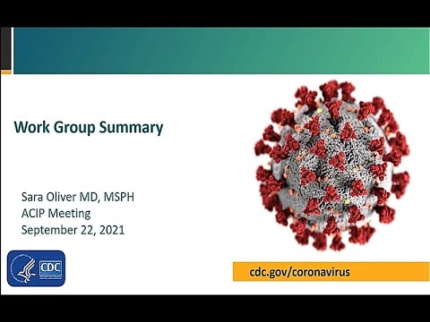 Sept 22, 2021 ACIP Meeting - Work Group summary