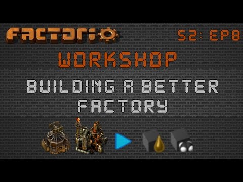 Factorio Workshop Season 2 - Building A Better Factory :: DRY411S' Solid Fuel Build