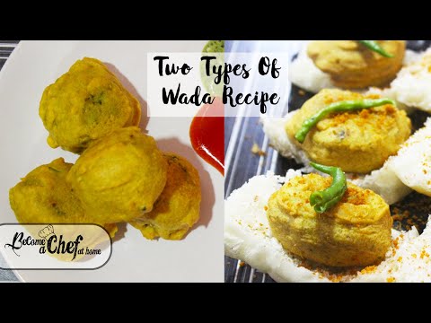 2 Types Of Wada Recipe|Soya Wada & Aloo Wada|Make this delicious & easy wada recipes this monsoon|