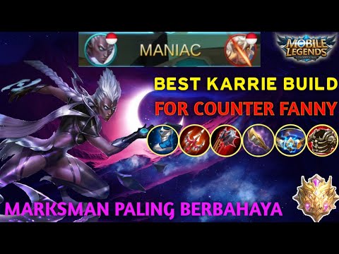 MANIAC! THE MOST DANGEROUS KARRIE BUILD MOBILE LEGENDS