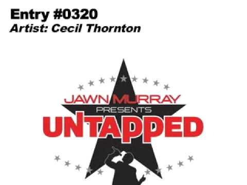 0320_Cecil Thornton #Untapped