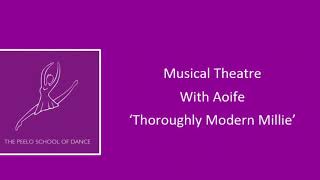 Musical theatre with Aoife ‘Thoroughly Modern Millie’