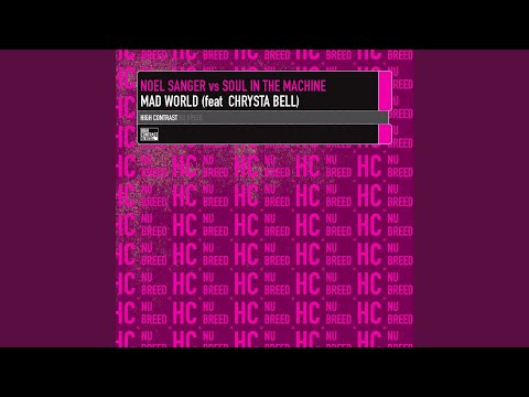Mad World (feat. Chrysta Bell) (Noel Sanger Main Mix)