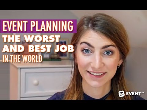 Event Planning - the Worst and Best Job in the World Video