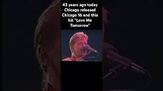 43 years ago today Chicago released Chicago 16 and this hit “Love Me Tomorrow” #shorts #petercetera
