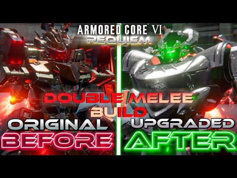 UPGRADING Another Players DOUBLE MELEE Build - [Armored Core Requiem] S3.Ep9