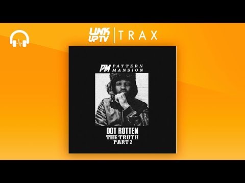 Dot Rotten - The Truth Part 2 (P Money Reply) (prod. by Zeph Ellis) | Link Up TV TRAX