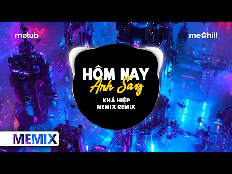 Hôm Nay Anh Say (Remix) - Khả Hiệp | Ngày Hôm Nay Anh Say Cạnh Kế Bên Là Ly Rượu Say |Nhạc Trẻ Remix