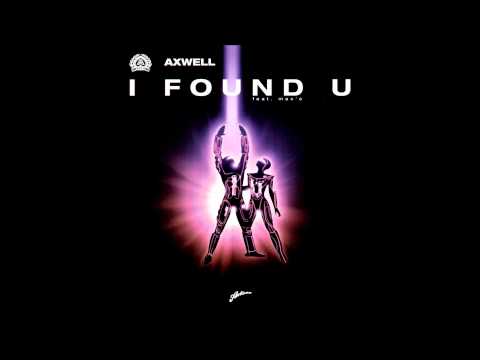Axwell feat. Max C - I Found U (Classic Mix)