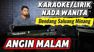 Download lagu ANGIN MALAM ( Dendang Saluang Minang ) - Karaoke/Lirik Nada WANITA mp3 Download lagu ANGIN MALAM ( Dendang Saluang Minang ) - Karaoke/Lirik Nada WANITA mp3