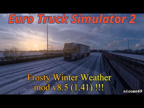 ETS 2/[FR]/ Frosty Winter Weather Mod v8.5 (1.41) .