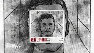 Never Let You Go Music Video