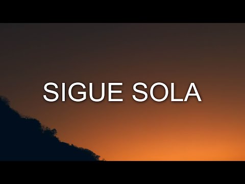 Juhn, Khea, Montano, Totoy El Frio Ft Jerry Di, Beele - Sigue Sola (Letra/Lyrics)