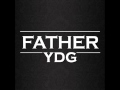 YDG _ Father 