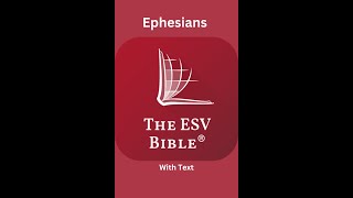 The ESV Audio Bible, Ephesians Chapter 4