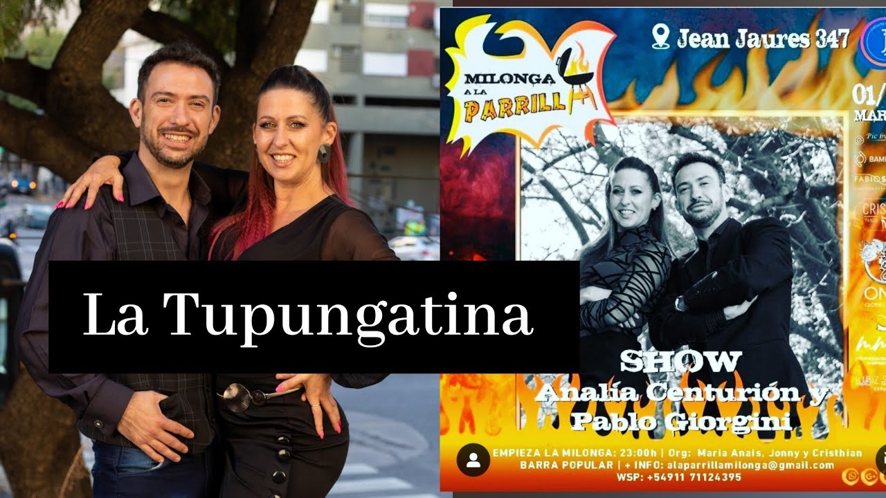 #tupungatina #Pugliese Analía Centurión & Pablo Giorgini - Show Milonga a la Parrilla Buenos Aires
