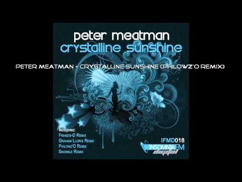 Peter Meatman - Crystalline Sunshine (Philowz'O Remix)